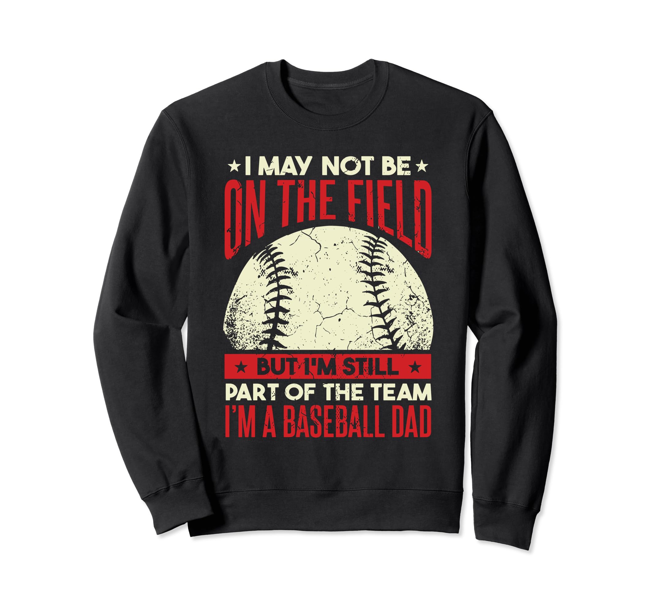 Funny Baseball Dad Baseball Father Sweatshirt - Aesthetic Graphic Men Women - T-Shirt, Sweatshirt, Hoodie