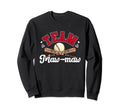 Team Maw Maw Mothers Day Baseball Sweatshirt - Unique Graphic Unisex - T-Shirt, Sweatshirt, Hoodie