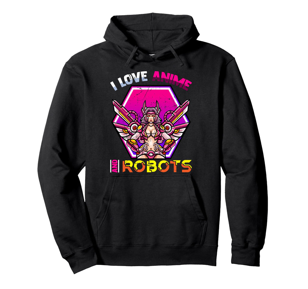 I Love Anime And Robots Kawaii Otaku Hoodie - Graphic Print for Adults - T-Shirt, Sweatshirt, Hoodie