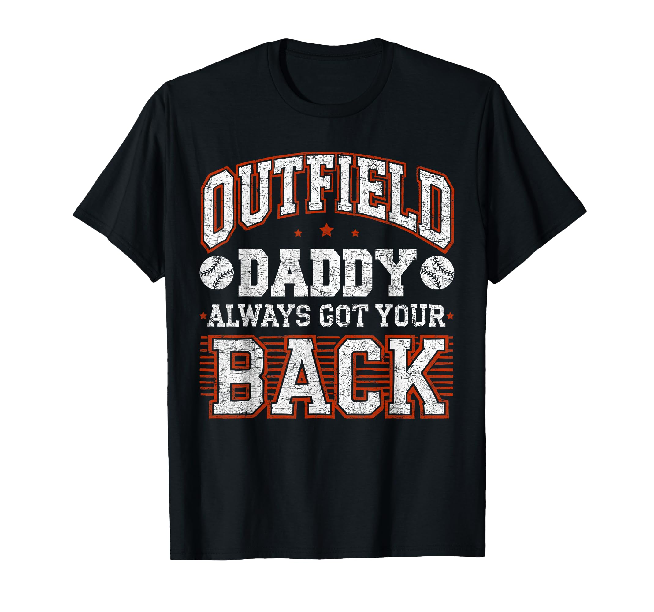 Dad Baseball Outfield Daddy Always T-Shirt - Minimalist Print Men Women - T-Shirt, Sweatshirt, Hoodie