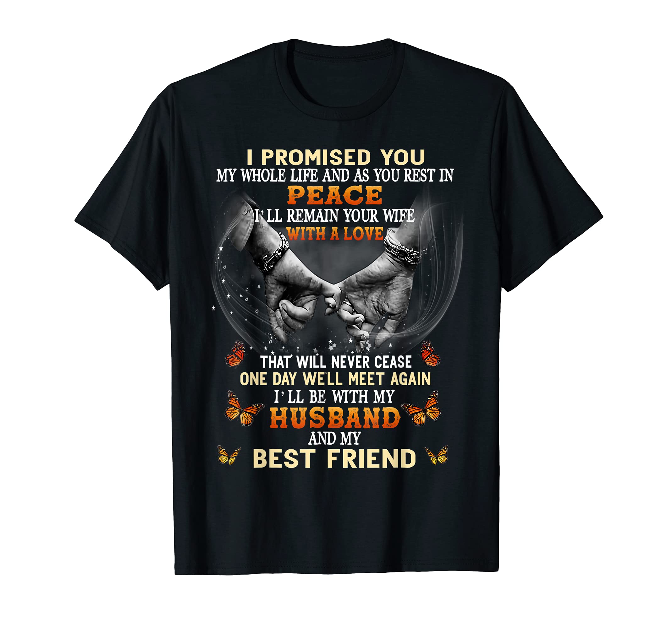 I Promised You Rest Peace Love Never T-Shirt - Trendy Graphic Men Women - T-Shirt, Sweatshirt, Hoodie