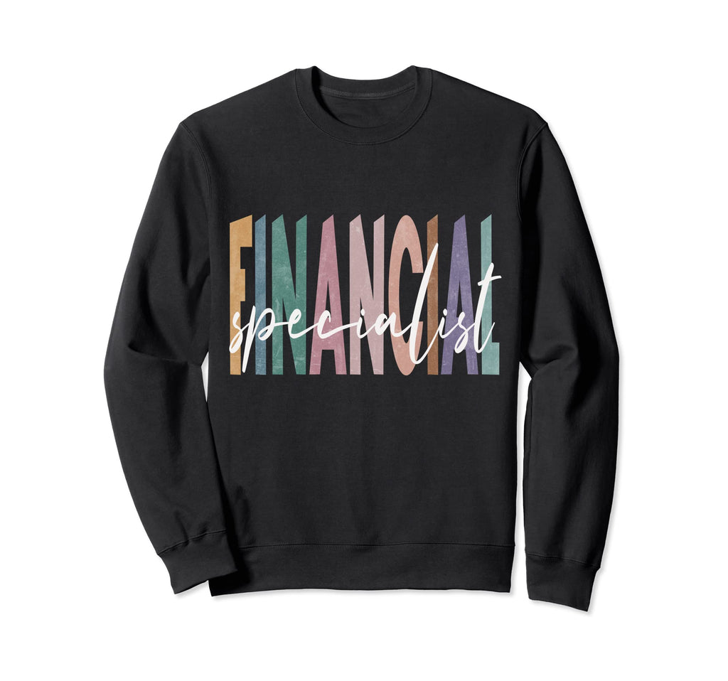 Financial Specialist Distressed Simple Sweatshirt - Unique Graphic Unisex - T-Shirt, Sweatshirt, Hoodie