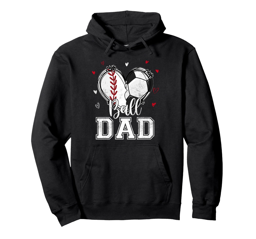 Ball Dad Baseball Soccer Heart Nana Hoodie - Custom Art Print Men Women - T-Shirt, Sweatshirt, Hoodie