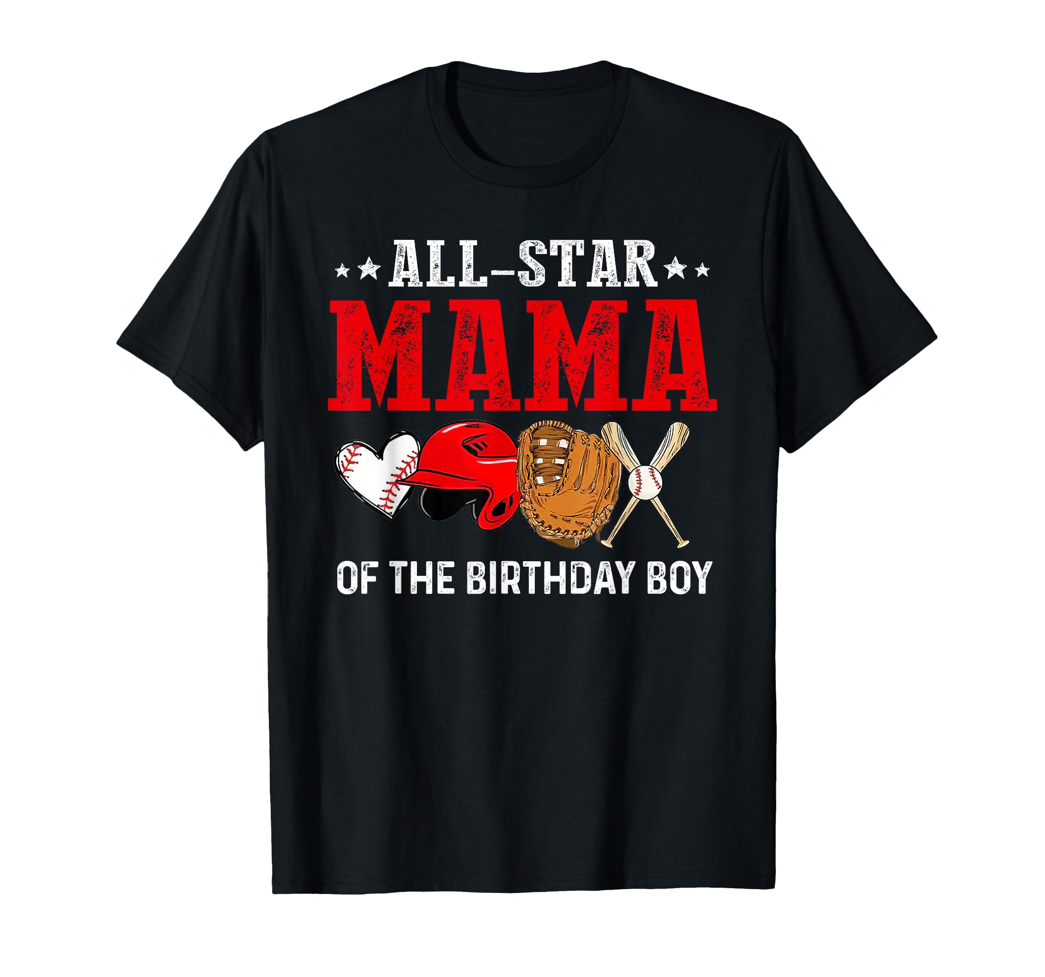 All Star Mama Birthday Baseball Grandma T-Shirt - Fun Novelty Design Unisex - T-Shirt, Sweatshirt, Hoodie