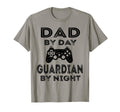 Dad Day Guardian Night Gaming Gamer Dad T-Shirt - Graphic Print Unisex - T-Shirt, Sweatshirt, Hoodie