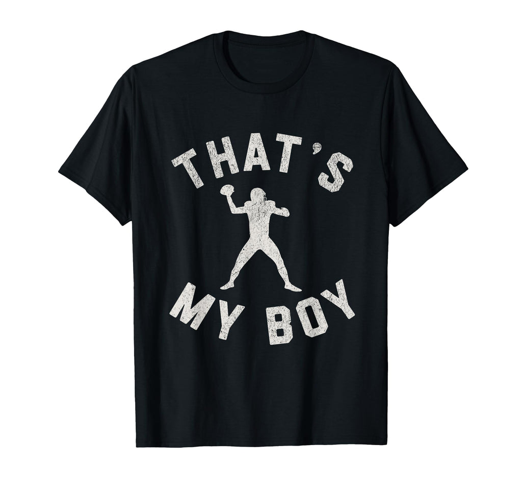 Thats My Quarterback Mom Proud T-Shirt - Streetwear Style for Adults - T-Shirt, Sweatshirt, Hoodie