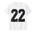 Number 22 Numbered Uniform Sports Team T-Shirt - Unique Graphic Unisex - T-Shirt, Sweatshirt, Hoodie