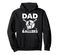 Mens Dad Ballers Baseball Softball Hoodie - Casual Everyday Wear Unisex - T-Shirt, Sweatshirt, Hoodie