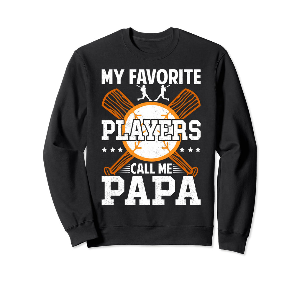 My Favorite Baseball Player Sweatshirt - Fun Novelty Design for Adults - T-Shirt, Sweatshirt, Hoodie