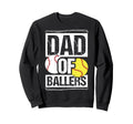 Dad Ballers Dad Baseball And Sweatshirt - Aesthetic Graphic for Adults - T-Shirt, Sweatshirt, Hoodie