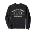 New Orleans Football End Zone Sweatshirt - Streetwear Style for Adults - T-Shirt, Sweatshirt, Hoodie