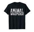 Animal Whisperer Funny Cat Pet Dog T-Shirt - Custom Art Print Men Women - T-Shirt, Sweatshirt, Hoodie
