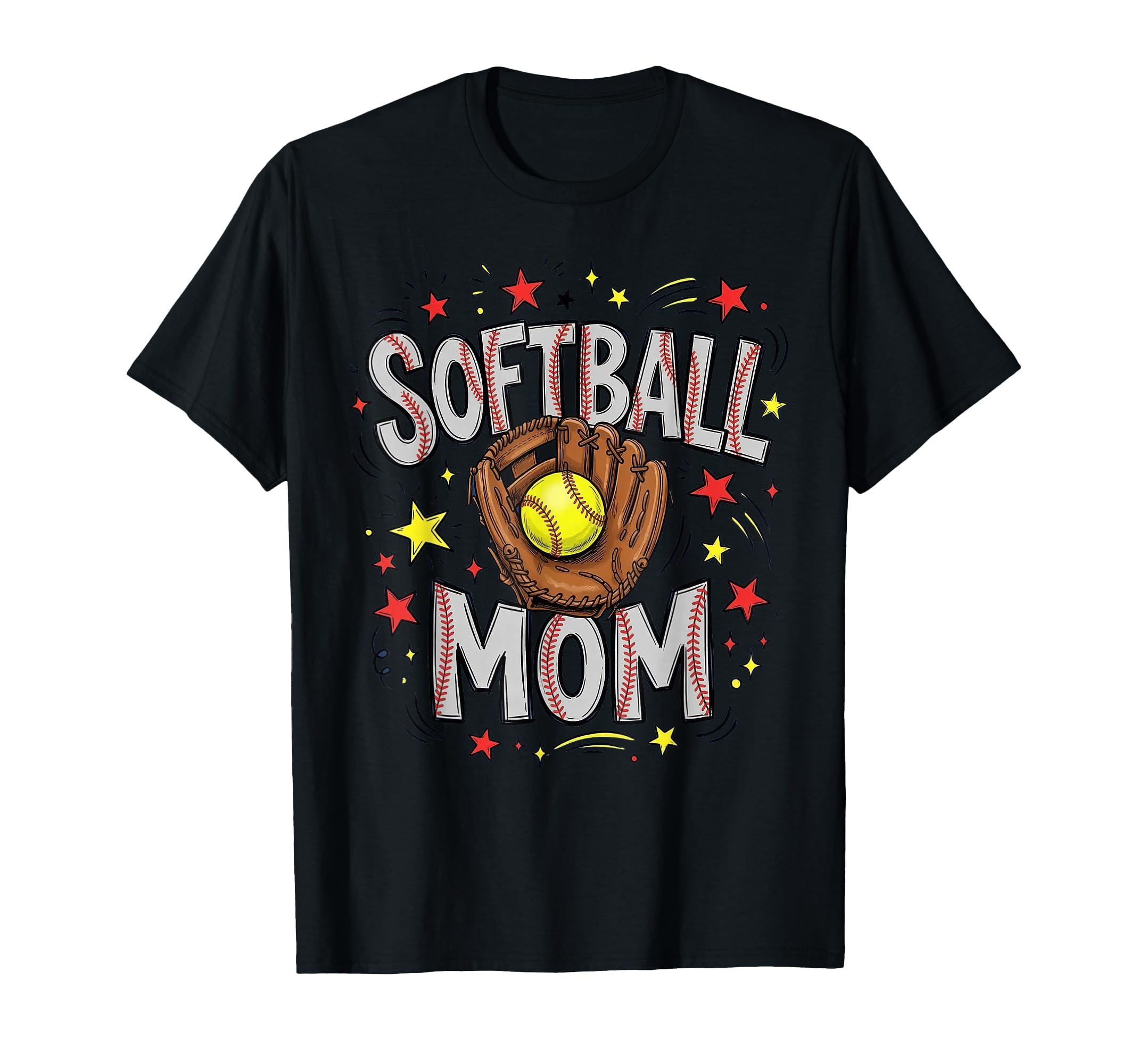 Softball Baseball Mom Catcher Glove Star T-Shirt - Novelty Apparel Unisex - T-Shirt, Sweatshirt, Hoodie