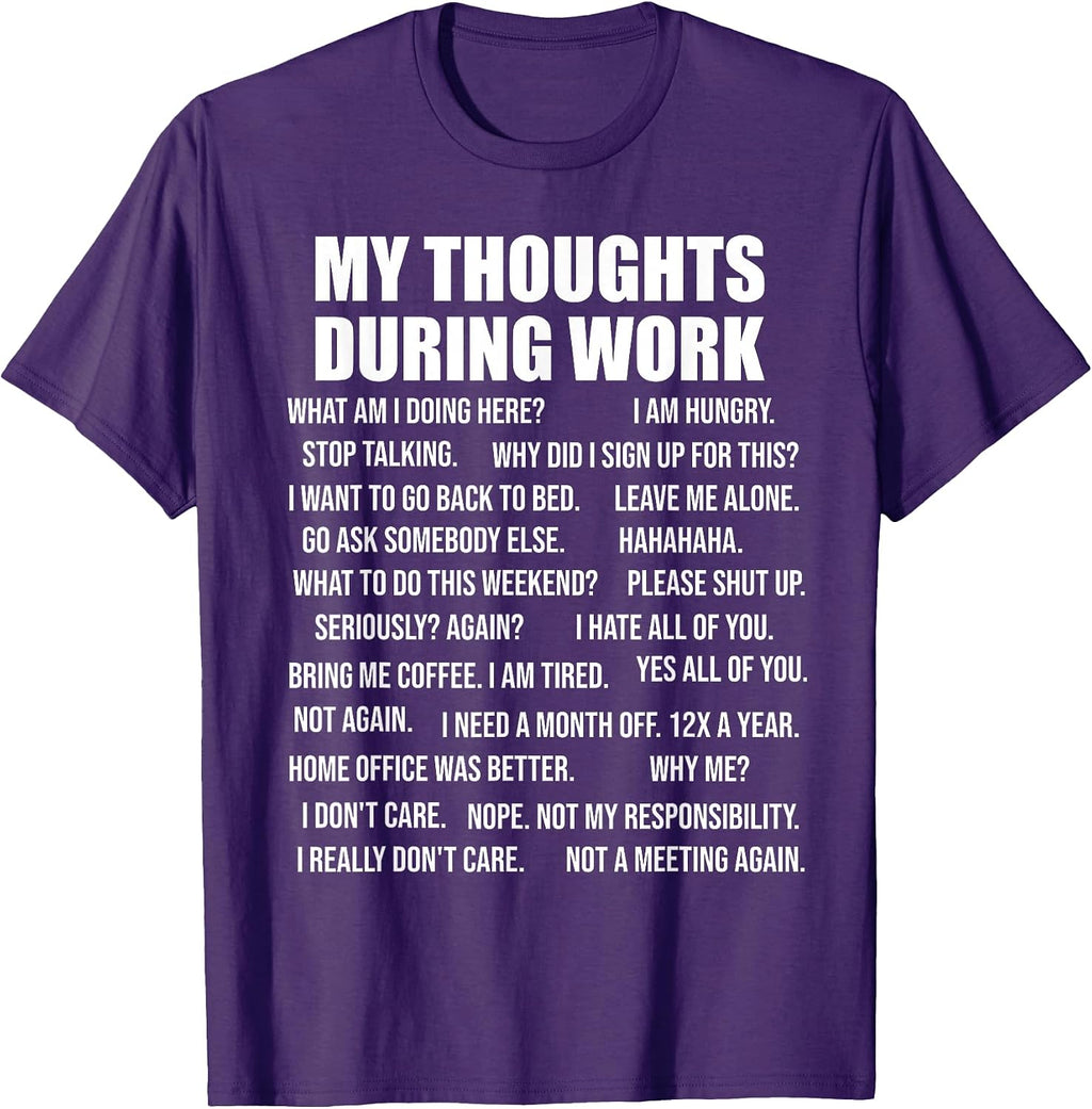 My Thoughts During Work Reasons to Hate Job - Adult & Kids T-Shirts, Sweatshirts & Hoodies apparel design preview 1