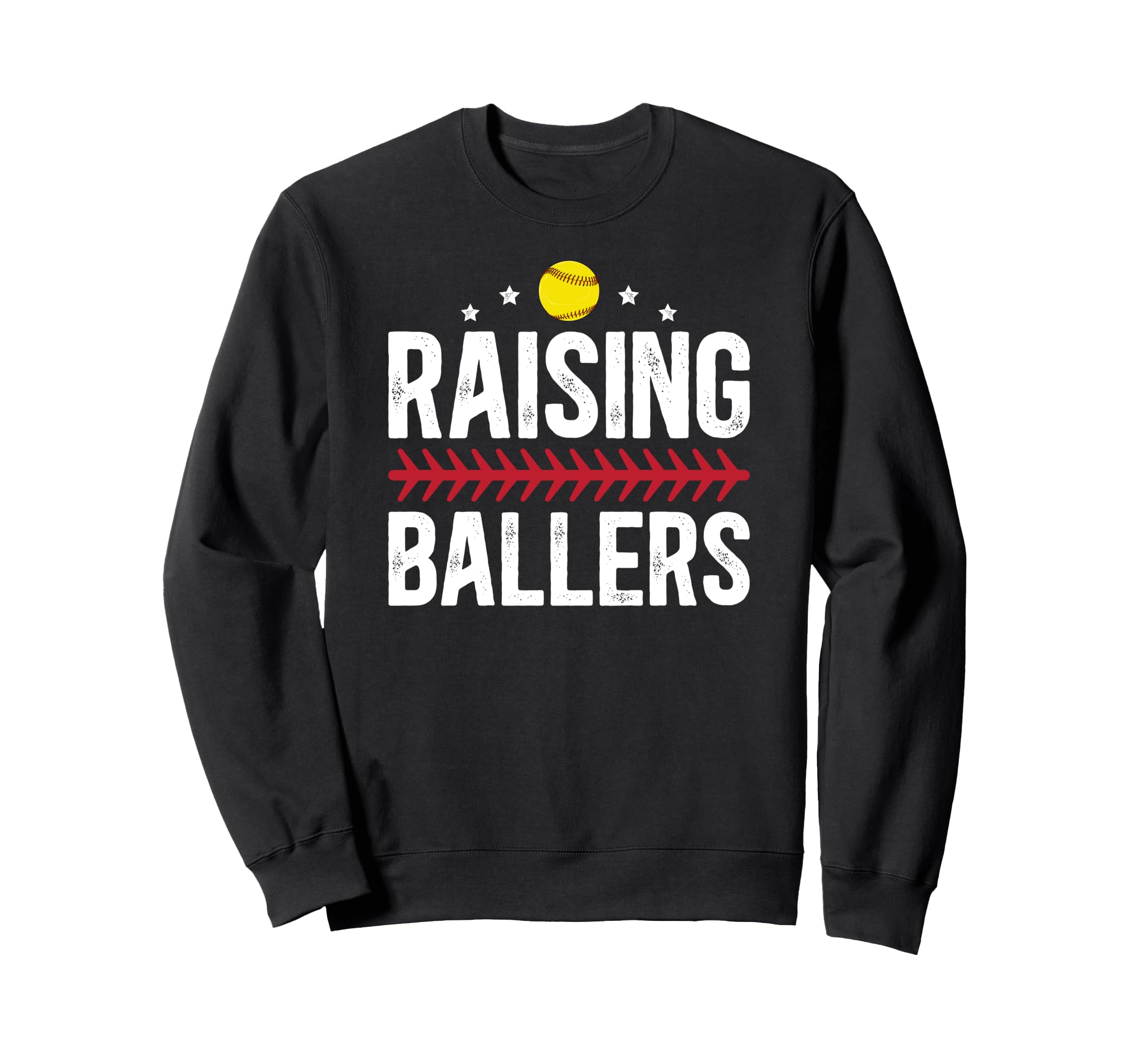 Raising Ballers Softball Dad Sweatshirt - Streetwear Style for Adults - T-Shirt, Sweatshirt, Hoodie