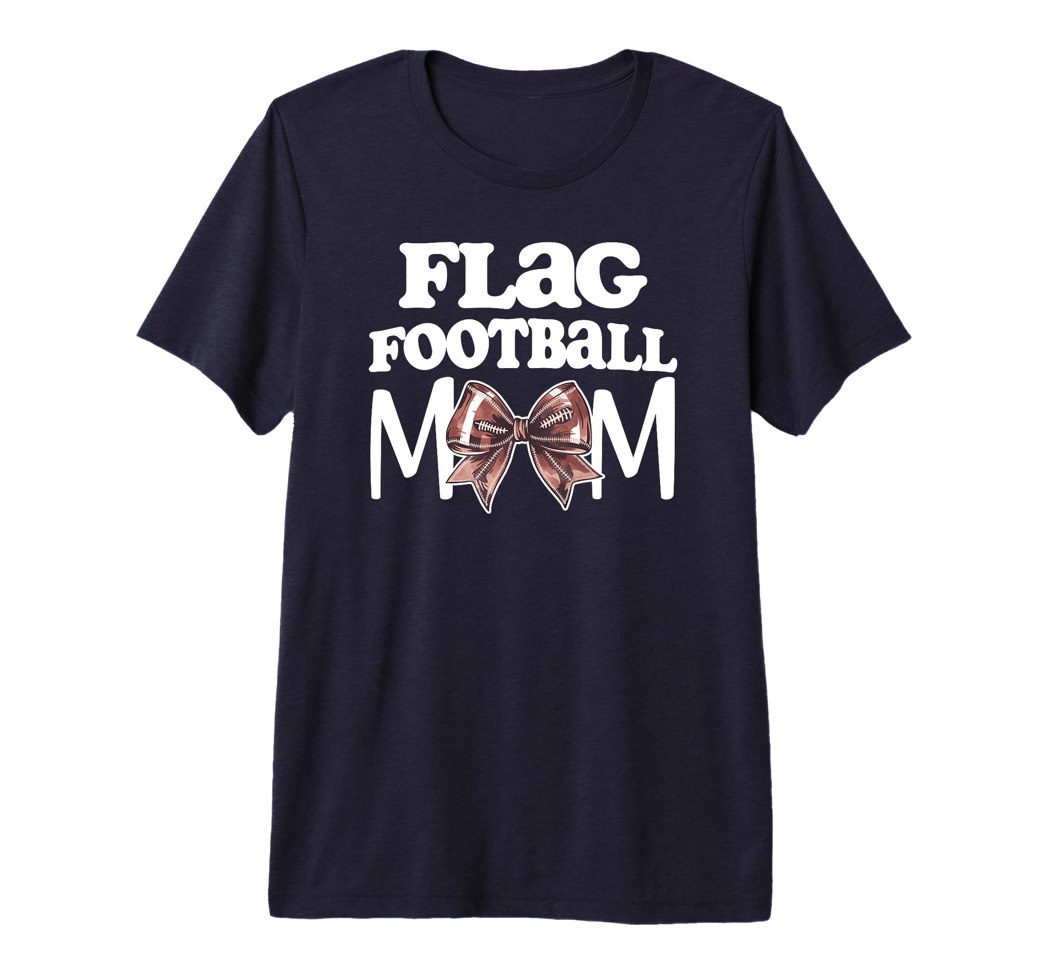 Flag Football Mom Coquette Bow T-Shirt - Custom Art Print Men Women - T-Shirt, Sweatshirt, Hoodie