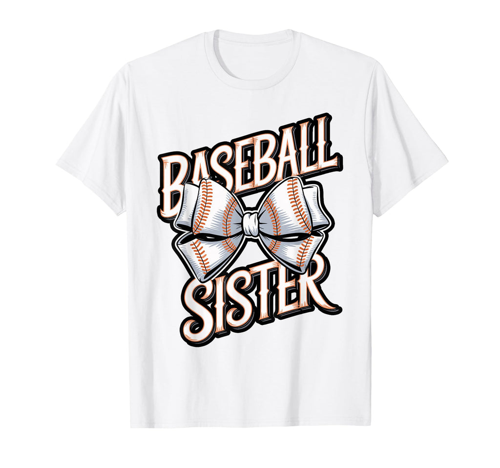 Baseball Sister Bow Sports T-Shirt - Trendy Graphic Men Women - T-Shirt, Sweatshirt, Hoodie