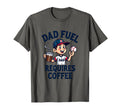 Dad Fuel Requires Coffee Baseball T-Shirt - Minimalist Print for Adults - T-Shirt, Sweatshirt, Hoodie