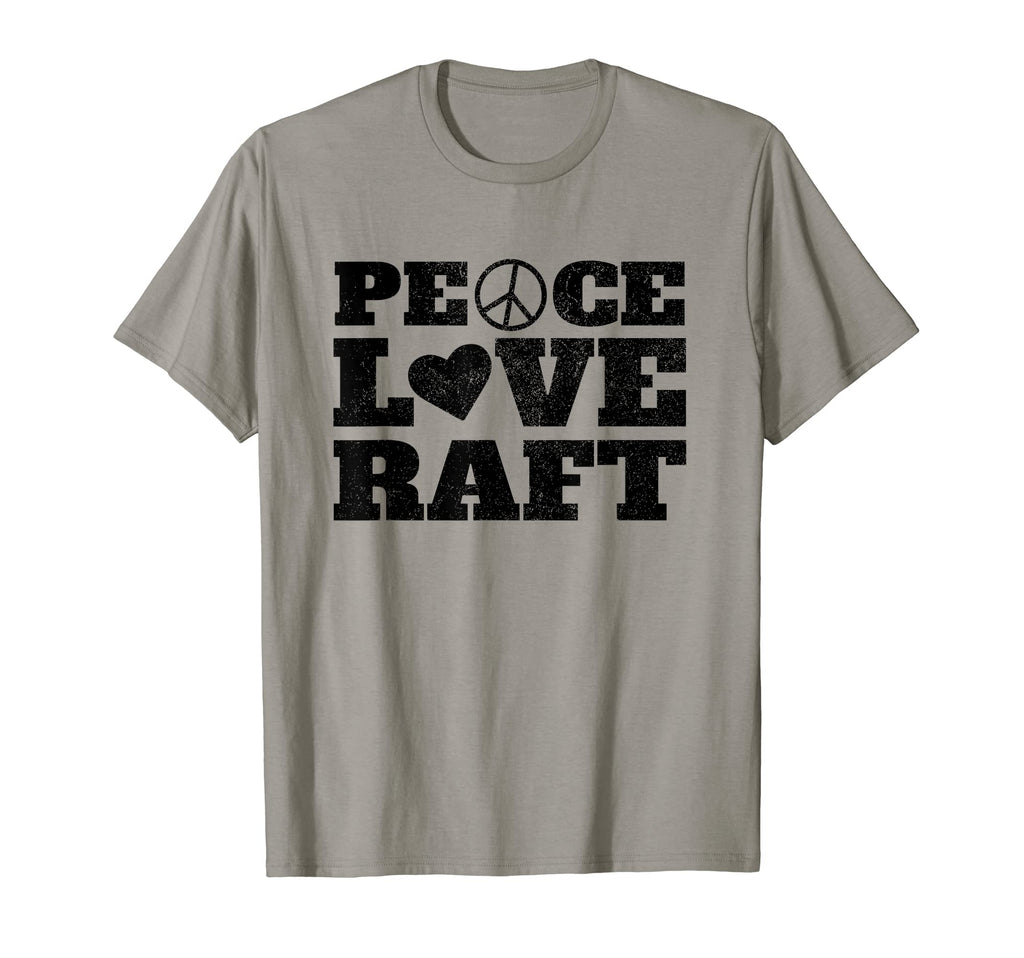 Peace Love Raft T-Shirt - Casual Everyday Wear Men Women - T-Shirt, Sweatshirt, Hoodie