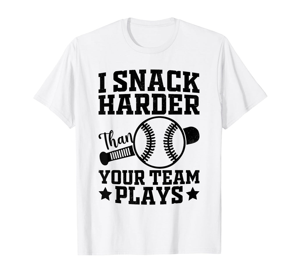I Snack Harder Than Your Team Plays T-Shirt - Aesthetic Graphic Unisex - T-Shirt, Sweatshirt, Hoodie