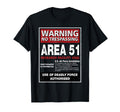 Alien Area 51 Warning Sign Las Vegas Nv T-Shirt - Unique Graphic Unisex - T-Shirt, Sweatshirt, Hoodie