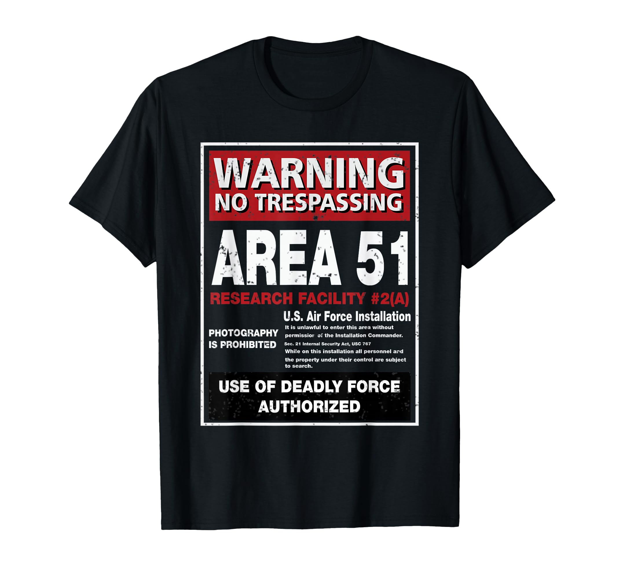 Alien Area 51 Warning Sign Las Vegas Nv T-Shirt - Unique Graphic Unisex - T-Shirt, Sweatshirt, Hoodie