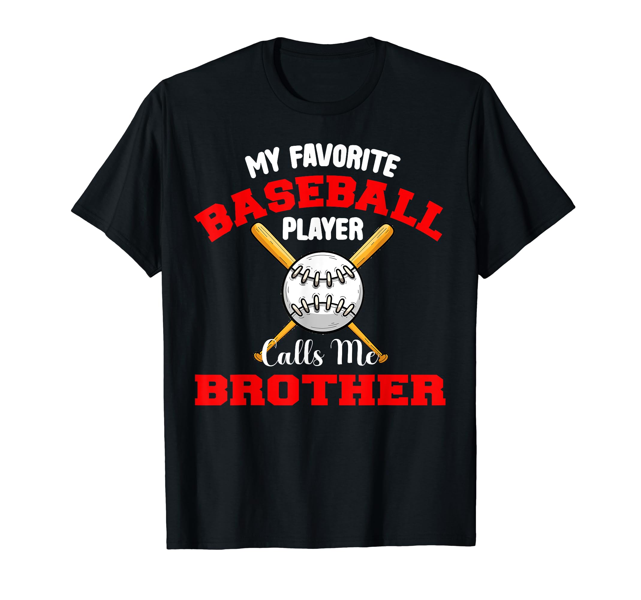 My Favorite Baseball Player Calls Me T-Shirt - Novelty Apparel Men Women - T-Shirt, Sweatshirt, Hoodie