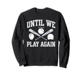 Memory My Dad Tribute Late Sweatshirt - Fun Novelty Design Men Women - T-Shirt, Sweatshirt, Hoodie