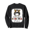 Proud And Loud Baseball Mama Messy Sweatshirt - Custom Art Print Men Women - T-Shirt, Sweatshirt, Hoodie