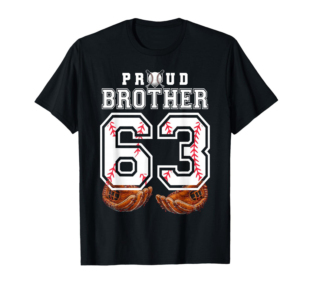 Proud Brother Baseball Player Number 63 T-Shirt - Aesthetic Graphic Unisex - T-Shirt, Sweatshirt, Hoodie
