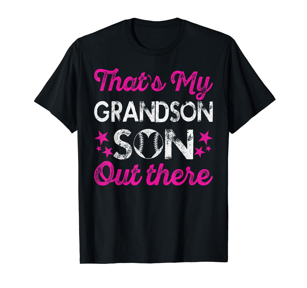 Thats My Grandson Out There Baseball T-Shirt - Custom Art Print Unisex - T-Shirt, Sweatshirt, Hoodie