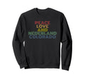 Peace Love Nederland Colorado 70S Sweatshirt - Trendy Graphic Unisex - T-Shirt, Sweatshirt, Hoodie