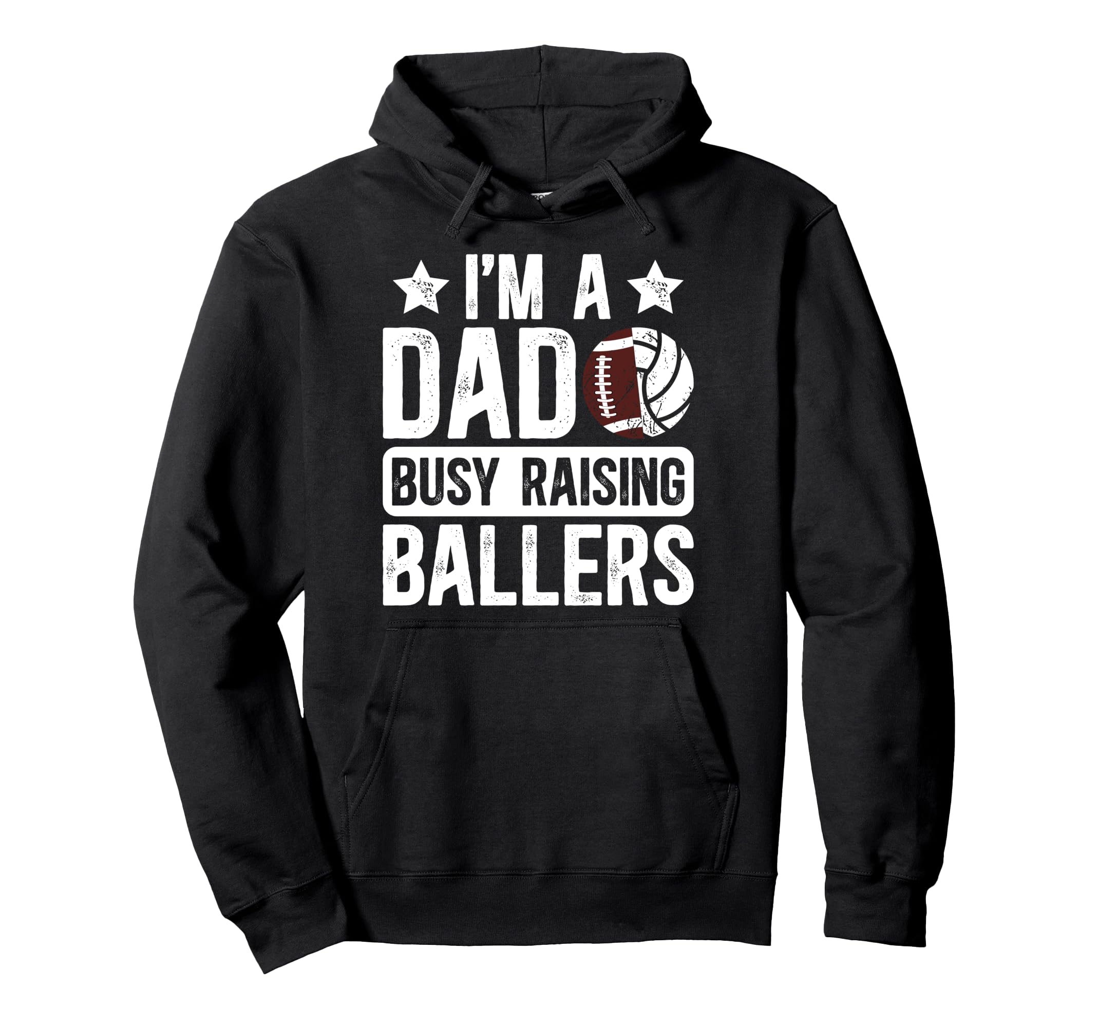 Im Dad Busy Raising Ballers Football Hoodie - Streetwear Style Men Women - T-Shirt, Sweatshirt, Hoodie