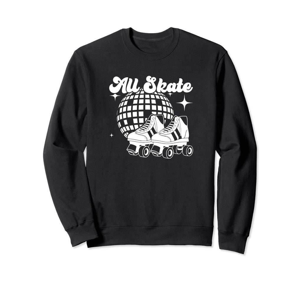 All Skate 70S Disco Roller Sweatshirt - Fun Novelty Design for Adults - T-Shirt, Sweatshirt, Hoodie
