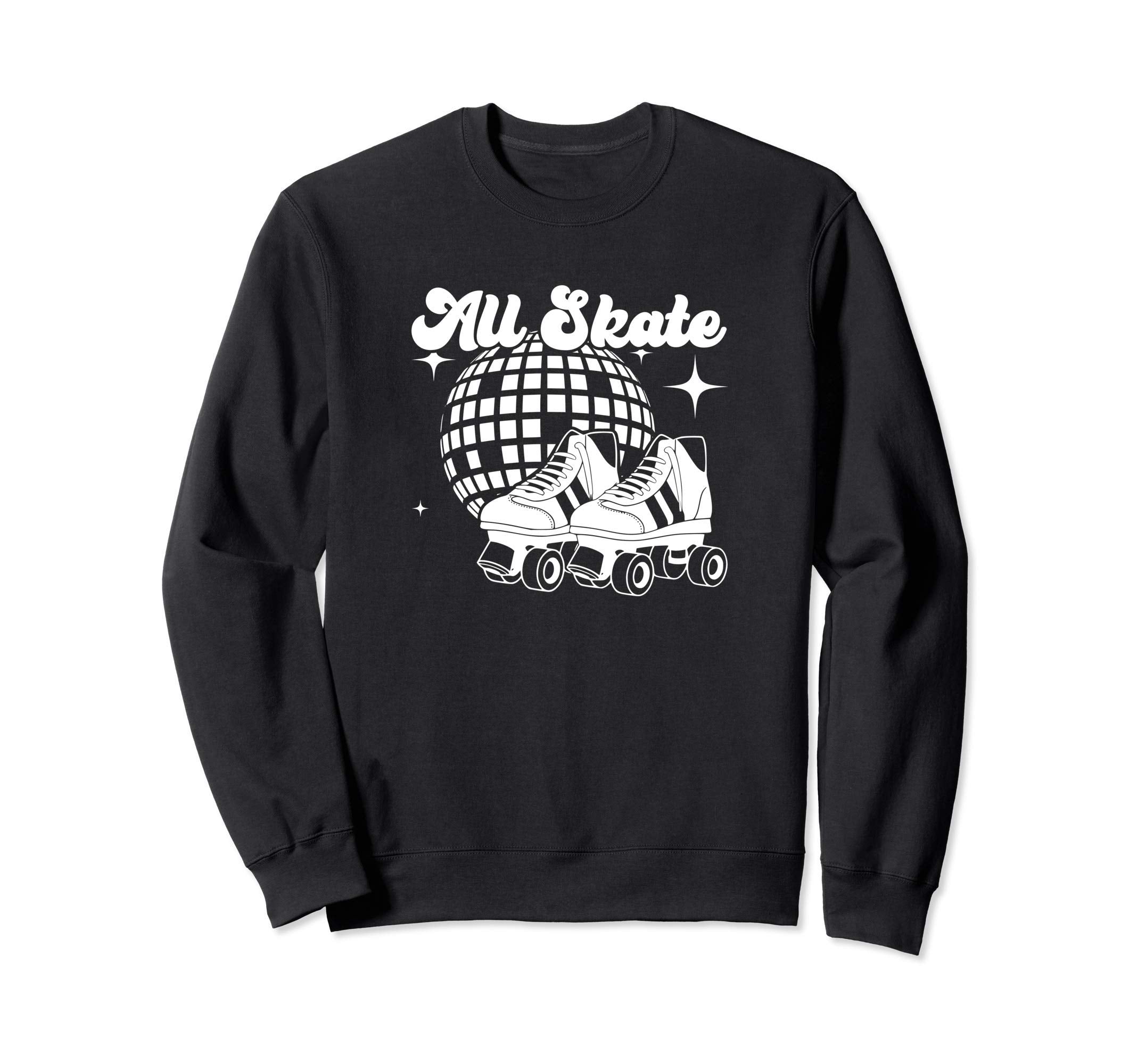 All Skate 70S Disco Roller Sweatshirt - Fun Novelty Design for Adults - T-Shirt, Sweatshirt, Hoodie