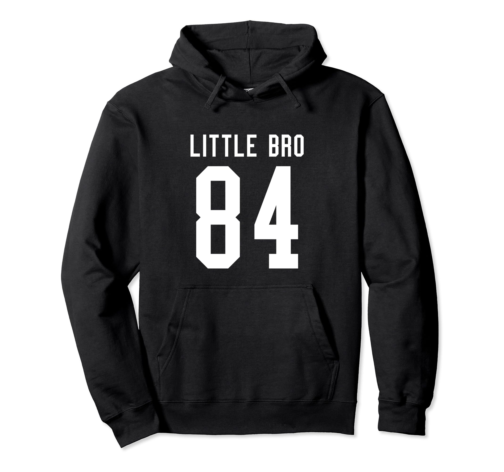 Number 84 Little Bro Biggest Fan Hoodie - Fun Novelty Design Men Women - T-Shirt, Sweatshirt, Hoodie