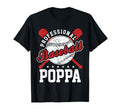 Professional Baseball Poppa Team T-Shirt - Casual Everyday Wear for Adults - T-Shirt, Sweatshirt, Hoodie