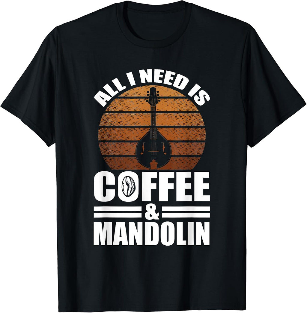 The All I Need Is Coffee Mandolin Merch Store - Adult & Kids T-Shirts, Sweatshirts & Hoodies apparel design preview 1