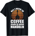 The All I Need Is Coffee Mandolin Merch Store - Adult & Kids T-Shirts, Sweatshirts & Hoodies apparel design preview 1