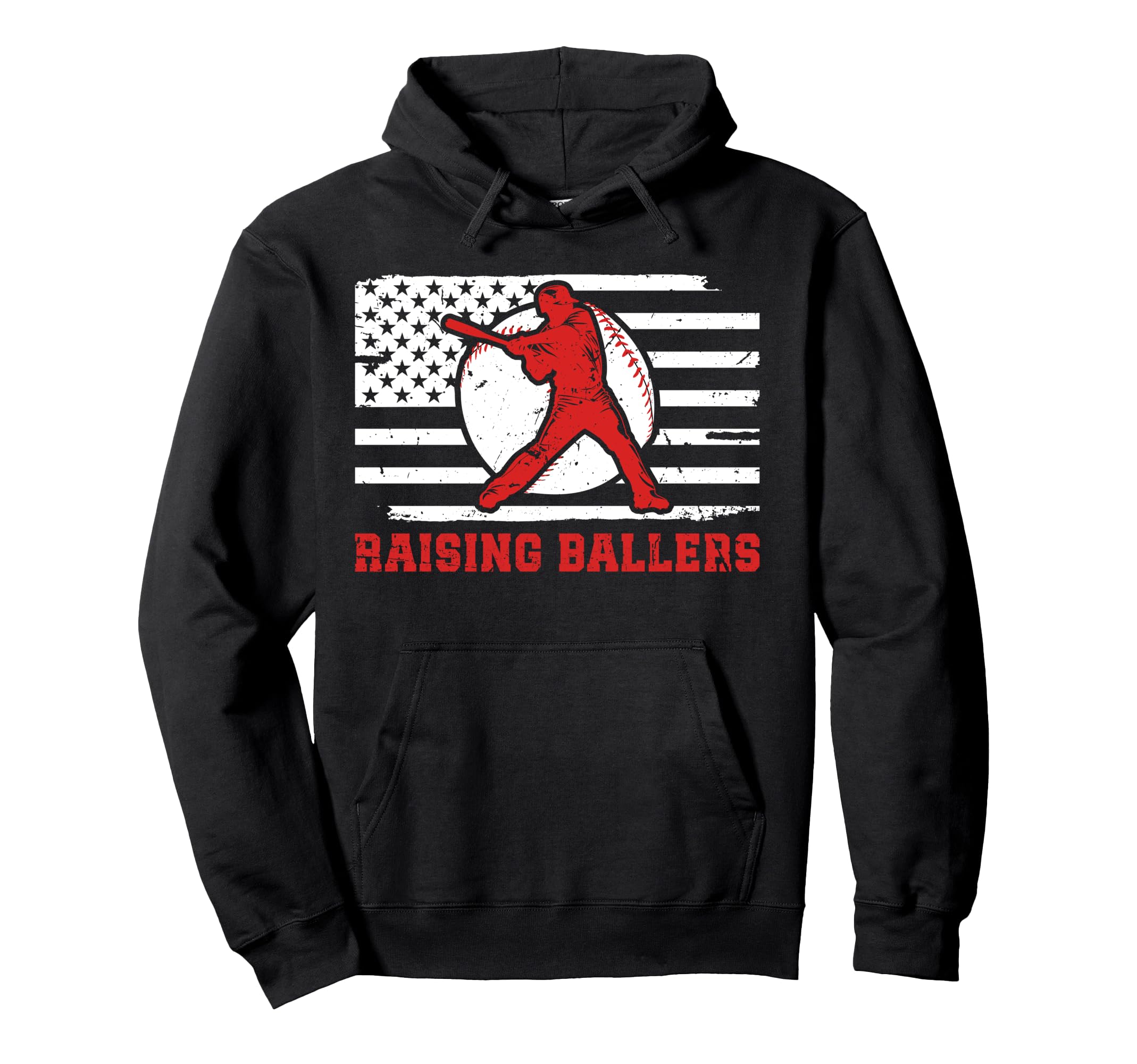 Raising Ballers Baseball Dad Us Flag Hoodie - Fun Novelty Design Men Women - T-Shirt, Sweatshirt, Hoodie