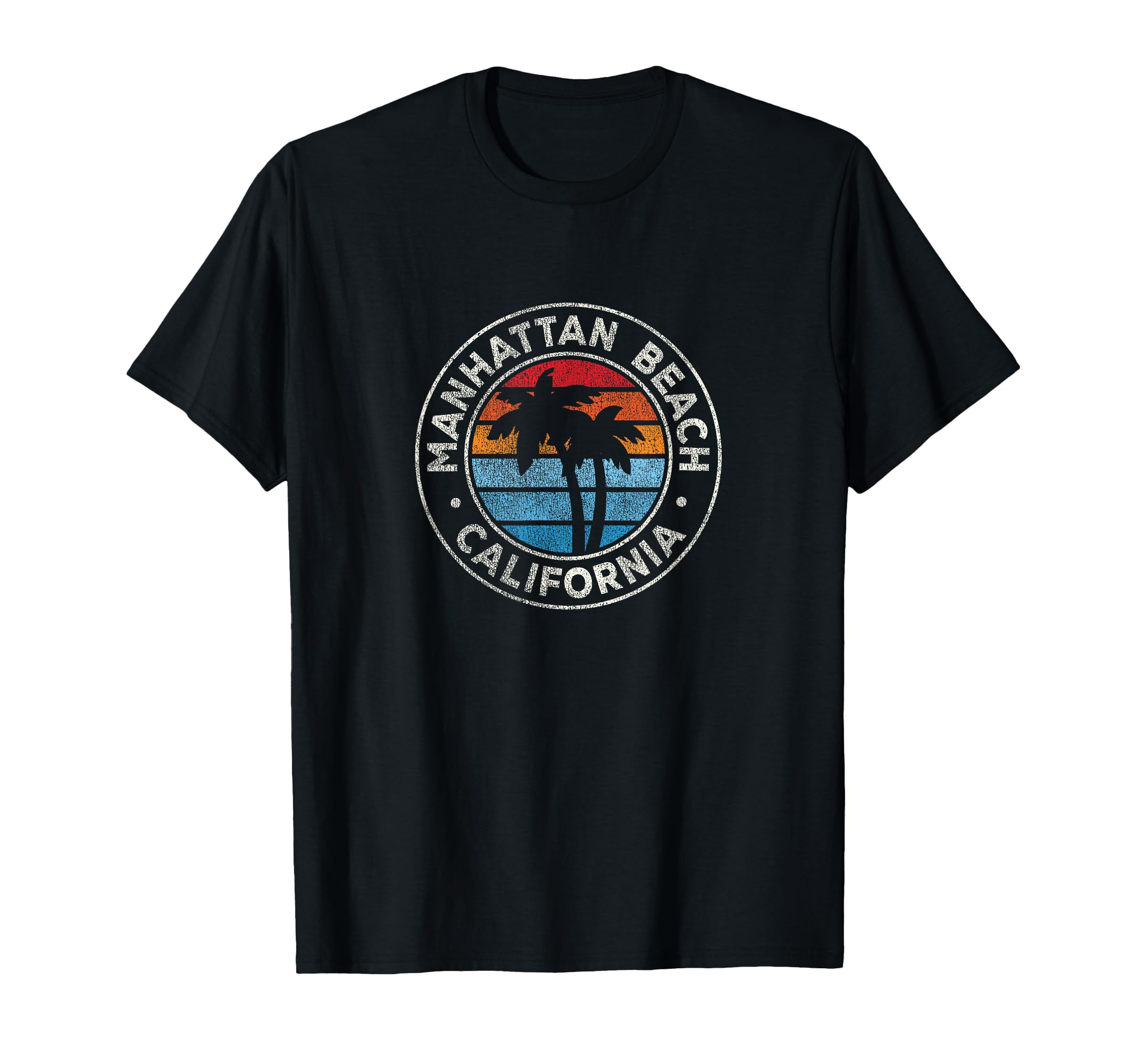 Manhattan Beach California Ca 70S T-Shirt - Trendy Graphic Men Women - T-Shirt, Sweatshirt, Hoodie