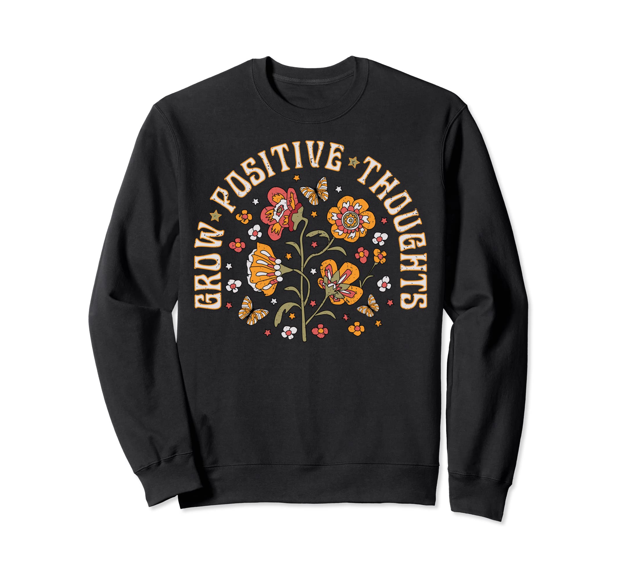 Grow Positive Thoughts Boho Peace Sweatshirt - Streetwear Style for Adults - T-Shirt, Sweatshirt, Hoodie