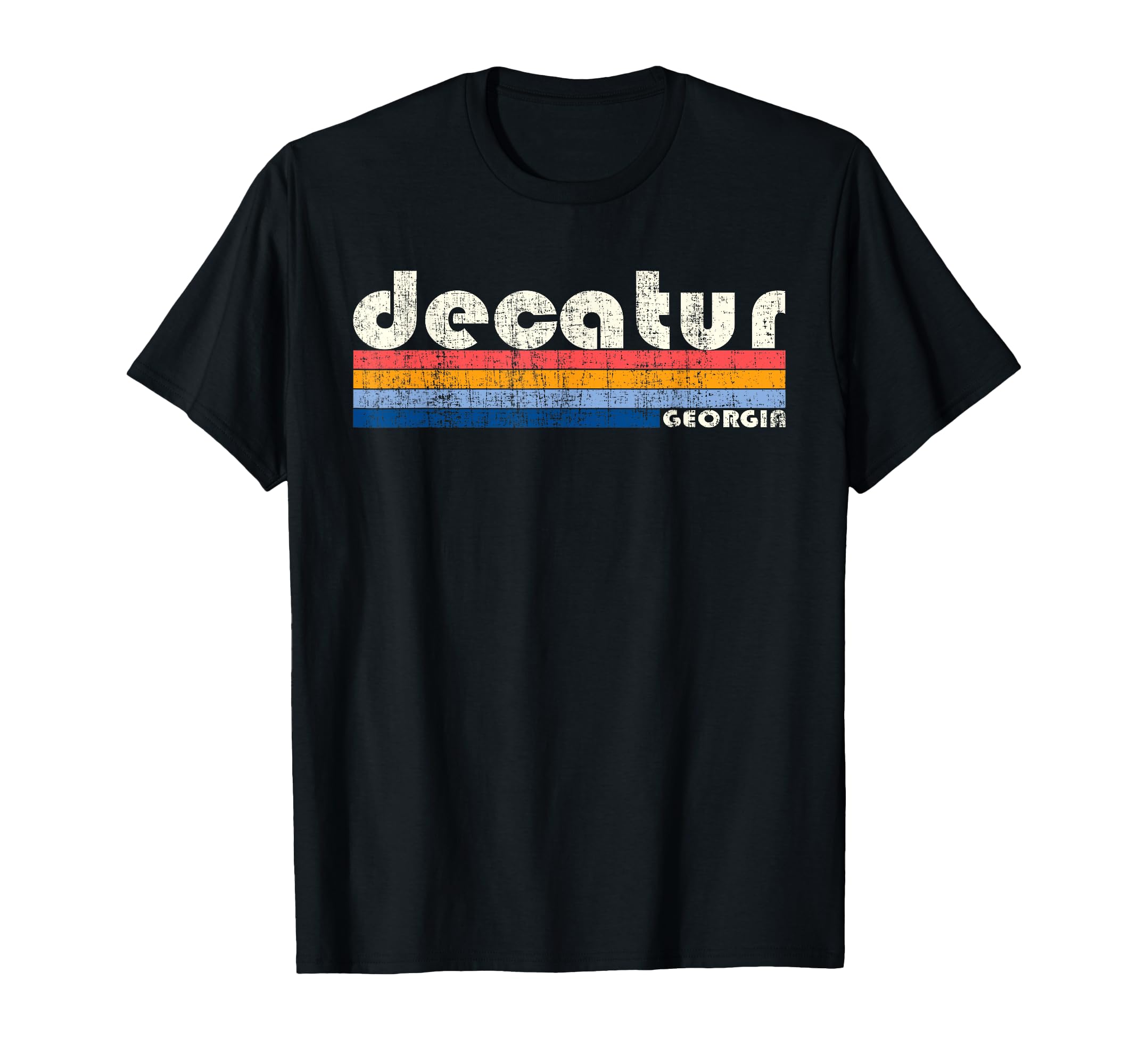 70S 80S Decatur Ga T-Shirt - Trendy Graphic Unisex - T-Shirt, Sweatshirt, Hoodie