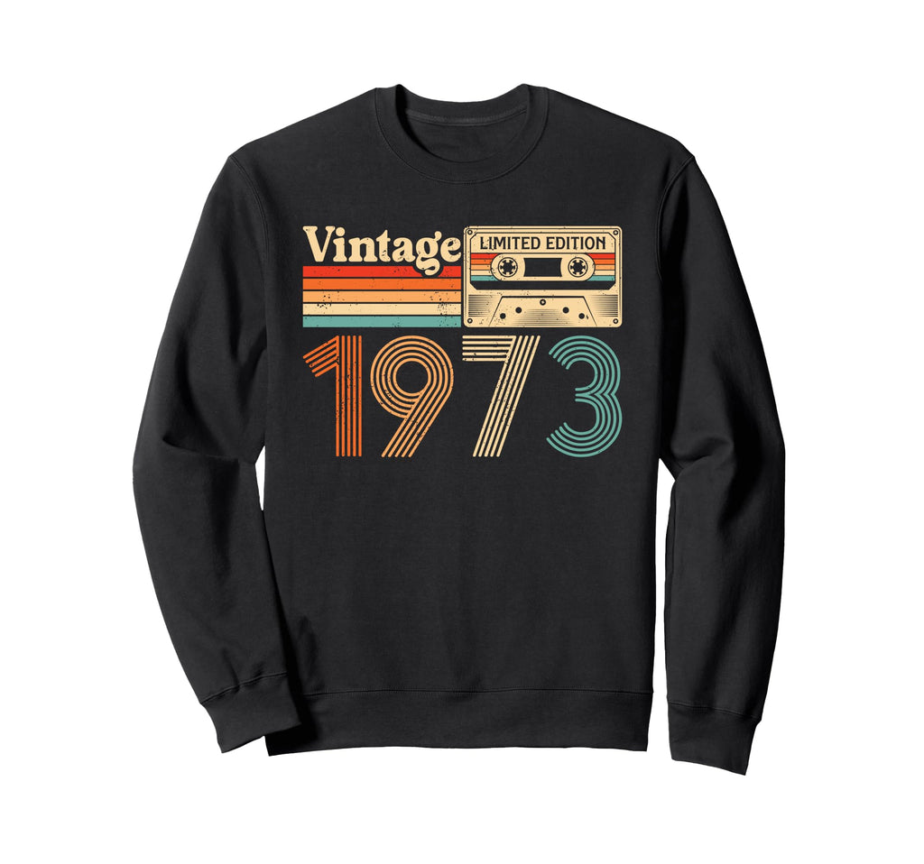52 Year Old Born 1973 52Nd Birthday Sweatshirt - Unique Graphic Unisex - T-Shirt, Sweatshirt, Hoodie