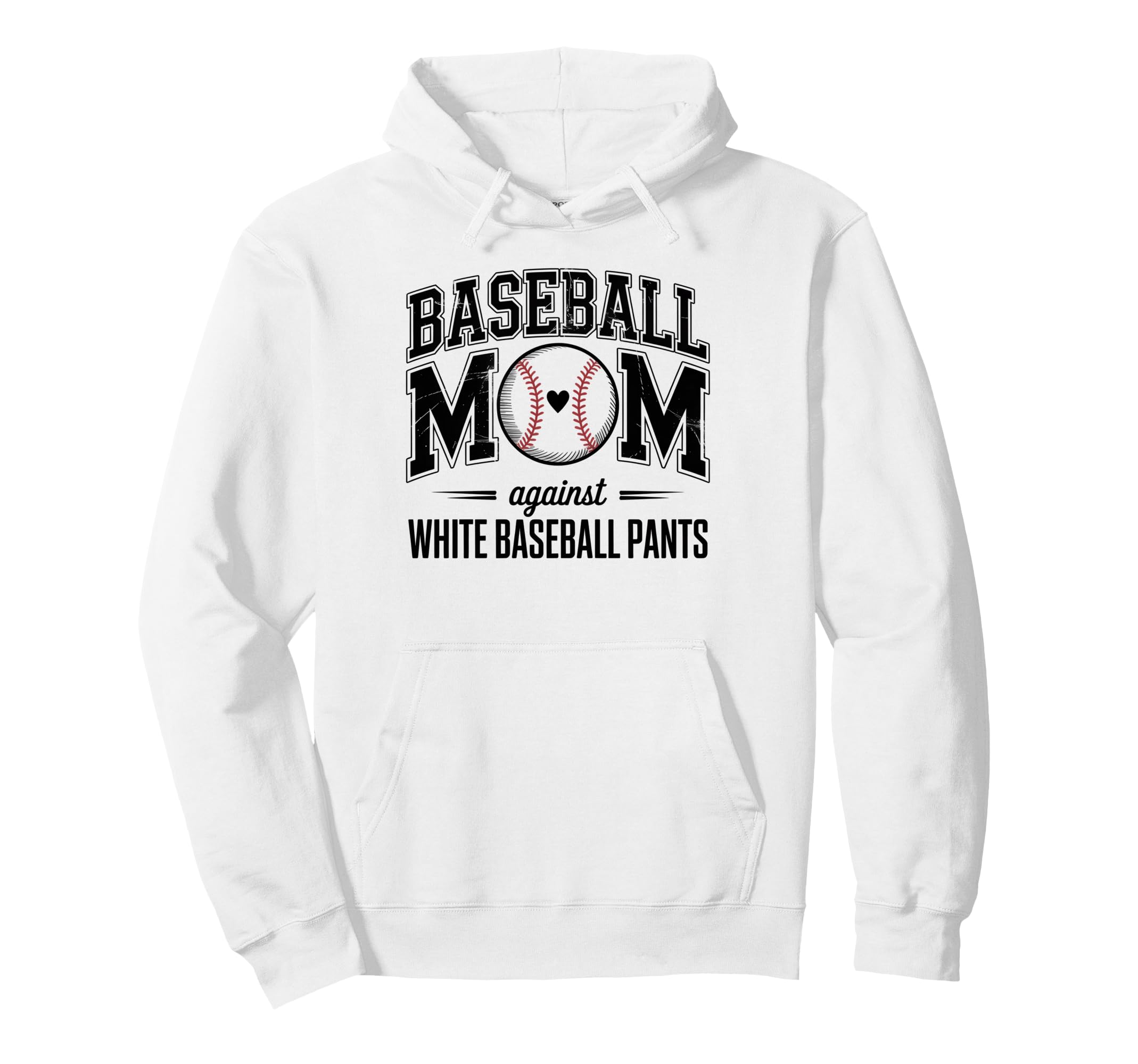 Moms Against White Baseball Pants Hoodie - Fun Novelty Design Men Women - T-Shirt, Sweatshirt, Hoodie