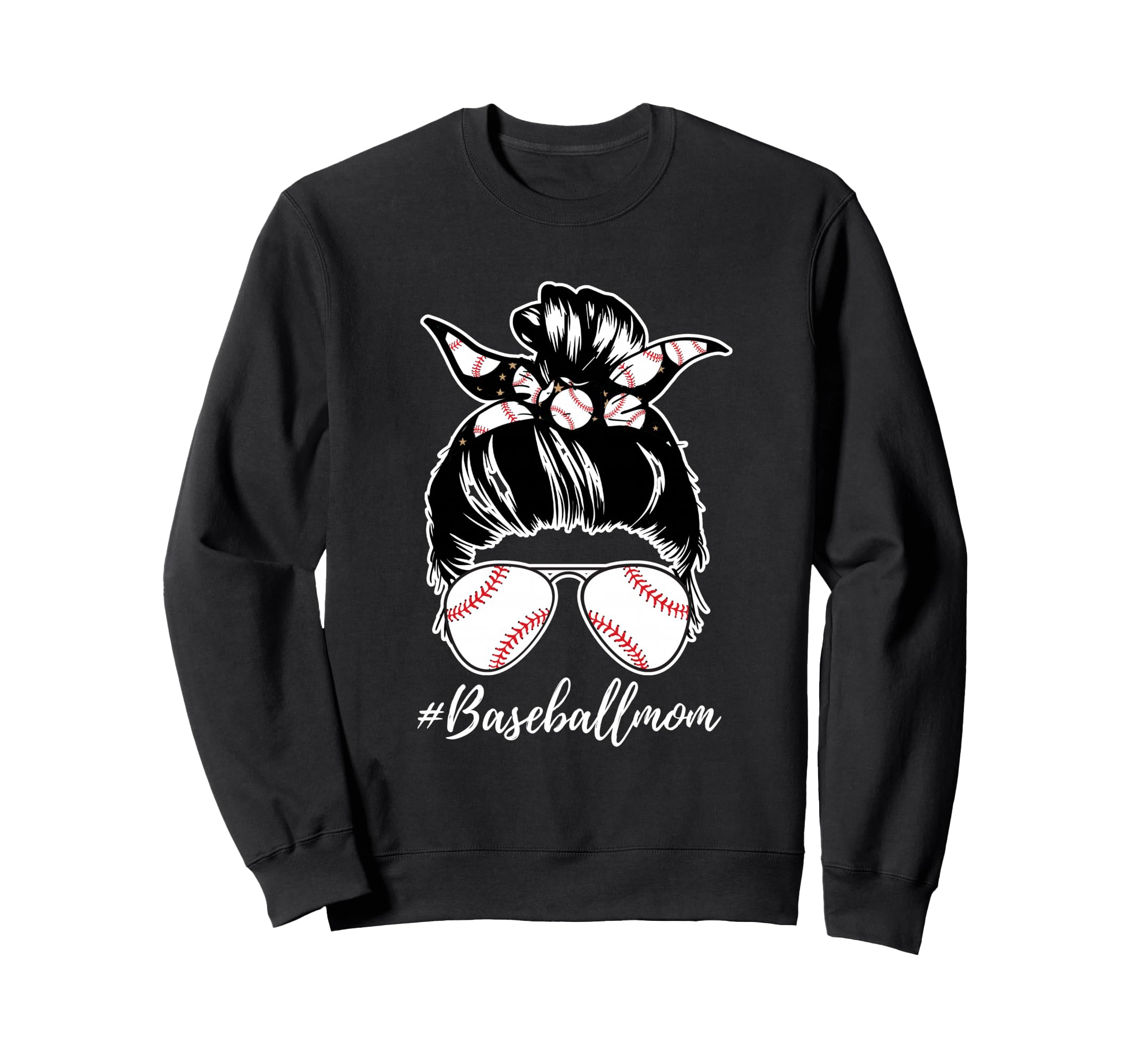 Baseball Mom Life Funny Mother Sweatshirt - Casual Everyday Wear Unisex - T-Shirt, Sweatshirt, Hoodie