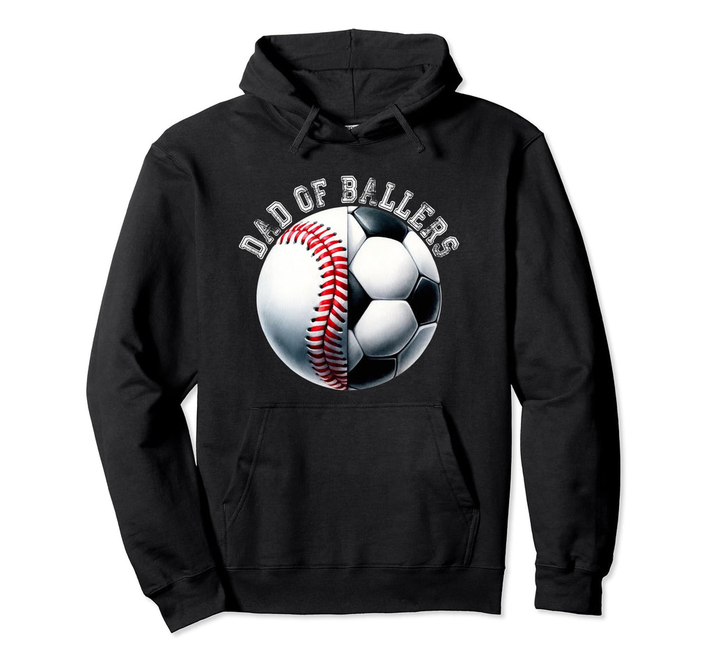 Dad Ballers Baseball Soccer Player Hoodie - Aesthetic Graphic Men Women - T-Shirt, Sweatshirt, Hoodie