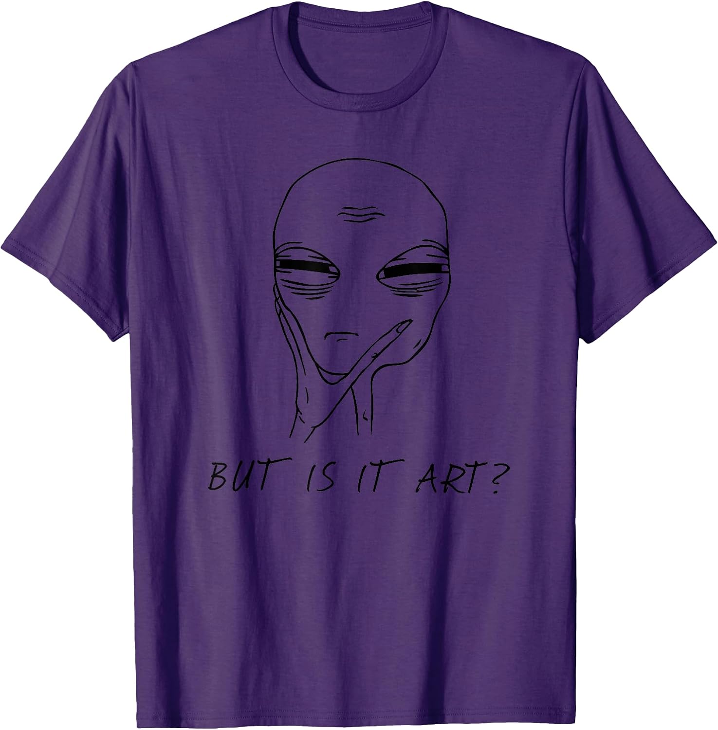 But Is It Art Alien - Adult & Kids T-Shirts, Sweatshirts & Hoodies apparel design preview 1