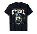 Thou Shall Not Steal Salvador Perez T-Shirt - Trendy Graphic Men Women - T-Shirt, Sweatshirt, Hoodie