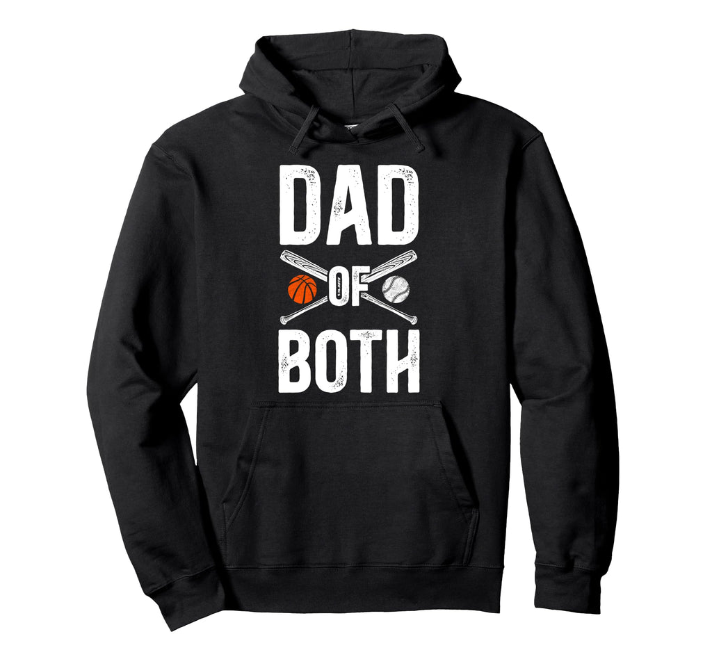 Dad Both Baseball Basketball Dad Hoodie - Casual Everyday Wear for Adults - T-Shirt, Sweatshirt, Hoodie